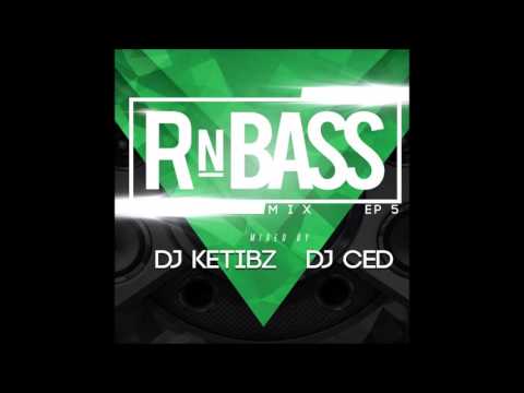 Ketibz x CED #RNBASS SHOW 5