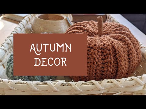 Easy Fall Crochet and Felting Projects to Make Your Home Cozy🍁🍂