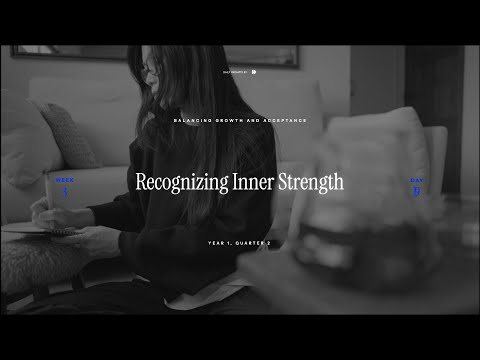 Recognizing Inner Strength, DAY 19 Self Compassion Journalling Challenge
