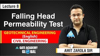 Falling Head Permeability Test | Lecture 8 | Geotechnical Engineering