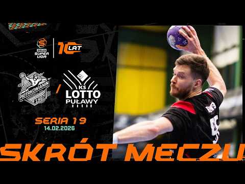 PIOTRKOWIANIN PIOTRKÓW TRYBUNALSKI - LOTTO PUŁAWY | 19. SERIA (2025/26)