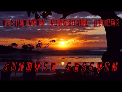 Sunrise Session - Australian Longboard Titles