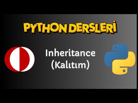 Inheritance (Kalıtım) | Python Dersleri #31 | CENG111, CENG240 |