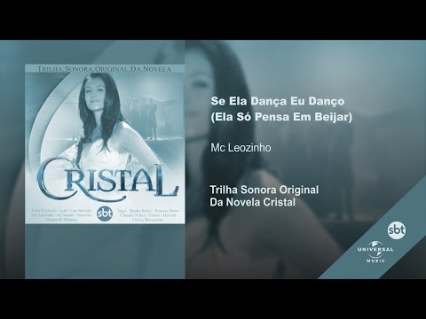 Se Ela Dança Eu Danço (Ela Só Pensa Em Beijar)