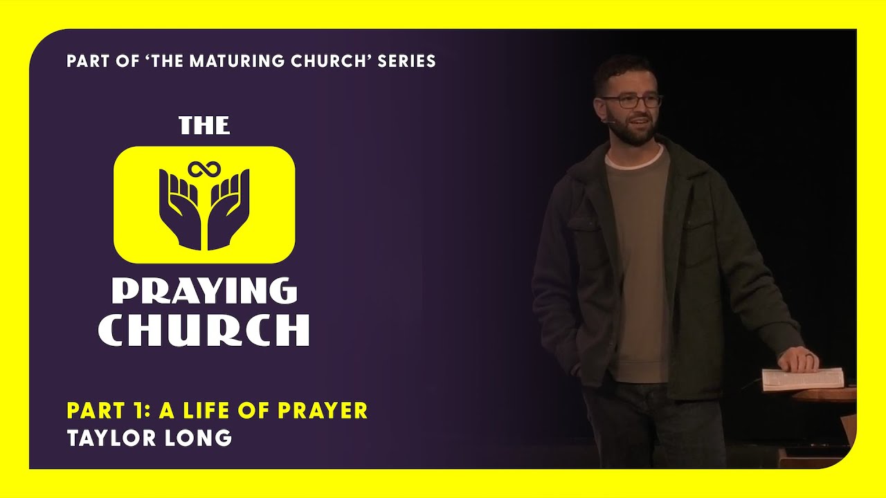 A Life of Prayer | 2/22/2025