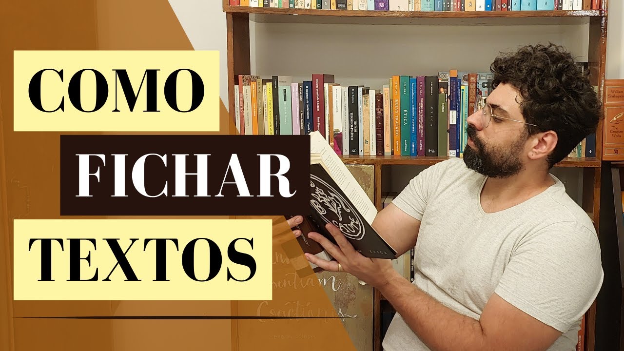 Como FICHAR um texto? Sobre FICHAMENTOS e FICHAS DE LEITURA