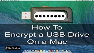 How To Encrypt a USB Drive on Mac