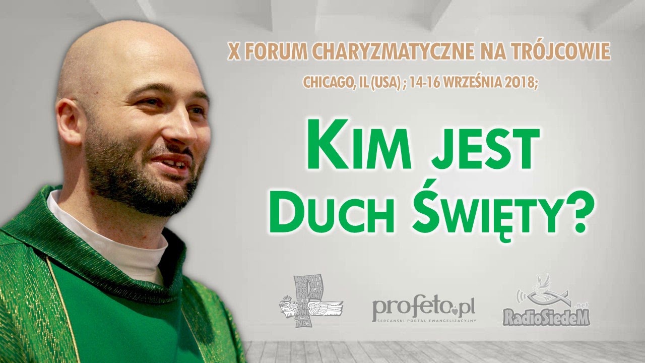 Kim jest Duch Święty? - ks. Michał Olszewski SCJ (2/6)
