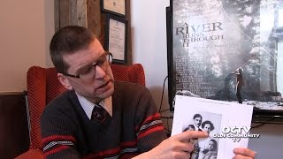 preview picture of video 'A river runs through Olds - A local man uncovers a connection with famous author'