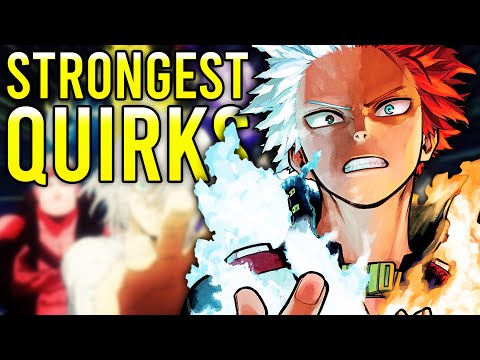 My Hero Academia's STRONGEST Quirks RANKED and EXPLAINED