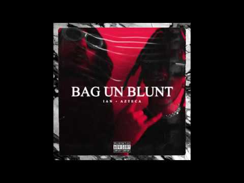 Ian & Azteca - Bag Un Blunt (Cosmin Horatiu Edit)