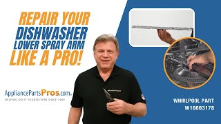 How to Replace Whirlpool/KitchenAid/Maytag Dishwasher Lower Spray Arm W10803178