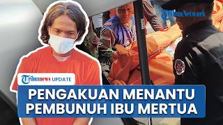 Pengakuan Menantu Pembunuh Ibu Mertua & Penganiaya Istri di Mojokerto, Motif Sakit Hati & Ekonomi