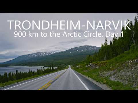 Trondheim to Narvik 900 km Drive Day 1 | The Road to The Arctic Circle, Norway