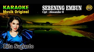 Download lagu KARAOKE II SEBENING EMBUN II RITA SUGIARTO #karaoke #dangdut #original mp3 Download lagu KARAOKE II SEBENING EMBUN II RITA SUGIARTO #karaoke #dangdut #original mp3