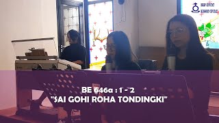 Download lagu Buku Ende BE no 646a 'SAI GOHI ROHA TONDINGKI' ayat 1 dan 2 mp3