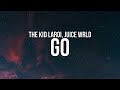 The Kid LAROI - GO (Lyrics) ft. Juice WRLD