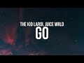 The Kid LAROI GO Lyrics Ft Juice WRLD