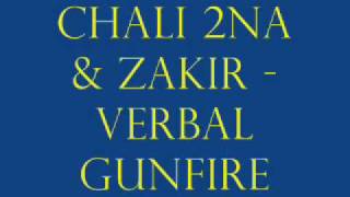 Chali 2na & Zakir - Verbal Gunfight