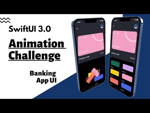 SwiftUI 3.0 Animation Challenge - Banking App UI - Complex UI - MVVM - Xcode 13 - SwiftUI Tutorials