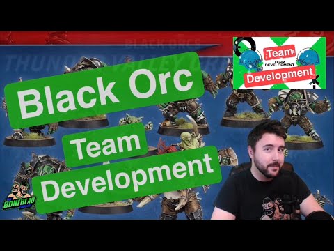 Black Orc Team Development - Blood Bowl 2020 Players & Skills! (Bonehead Podcast)
