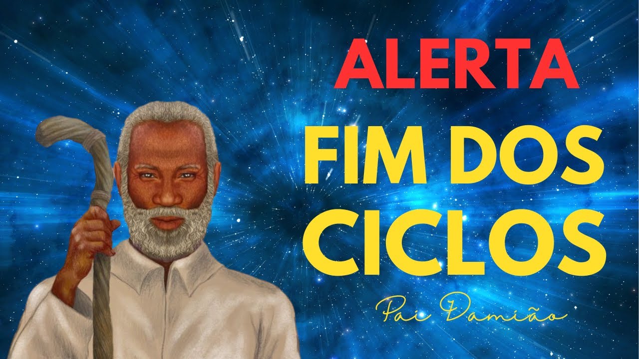 ALERTA À FINALIZAÇÃO DE CICLOS (Pai Damião)