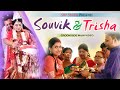 A DREAMLIKE BENGALI WEDDING FILM I SOUVIK TRISHA I GROOMSIDE FULL VIDEO I BENGALI WEDDING SONGS