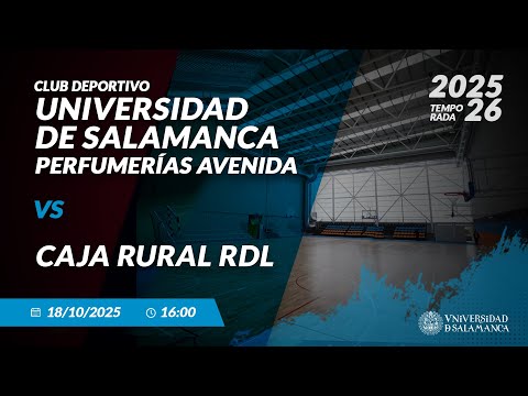 Universidad de Salamanca Perfumerías Avenida - Caja Rural RDL | 3º Jornada 2025/26