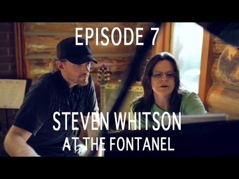EP. 7 STEVEN WHITSON AT THE FONTANEL - the songwriter {Nashville}