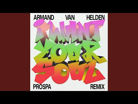 I Want Your Soul (Prospa Remix DJ Edit)