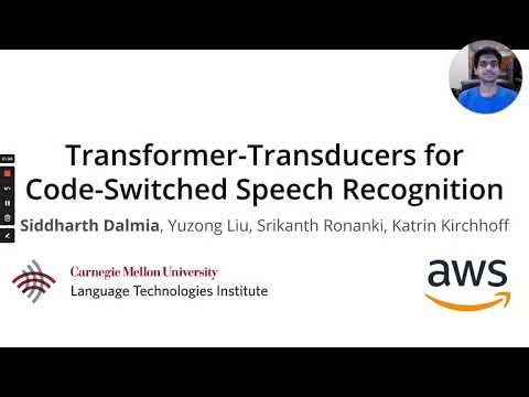 Transformer-Transducers for Code-Switched Speech Recognition @ ICASSP2021
