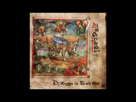 DJ Muggs The Black Goat - Dies Occidendum Full Album