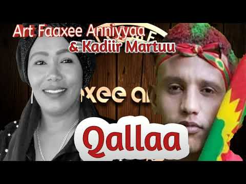 Faaxee Anniyyaa & Kadiir Martuu - Qallaa - Best Oromo Music 2021