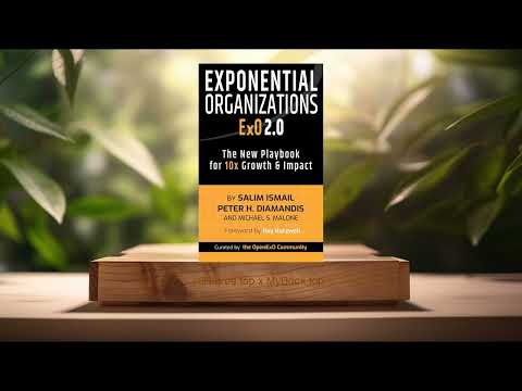 [Review] Exponential Organizations 2.0 (Salim Ismail) Summarized.