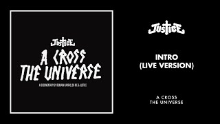 Justice - Intro (Live Version)