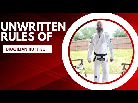 The UNWRITTEN RULES of BRAZILIAN JIU JITSU