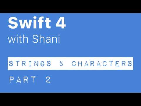 Swift 4 Strings & Characters Part 2