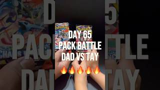 Day 65: Dad vs Tay Pack Battle… She Got the Hit 😭🔥 #pokemoncards #packbattle