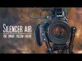 Introducing the Silencer Air (2017 Legacy System)