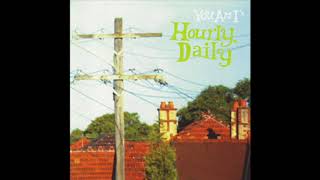 You Am I - Hourly, Daily