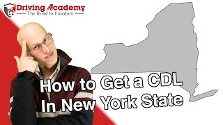 How to Get a CDL in New York State - Driving Academy