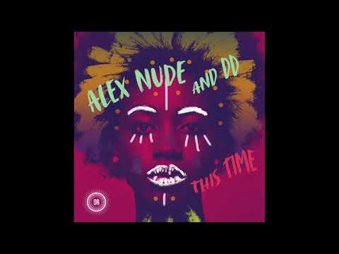 Alex Nude - This Time feat. DD (Boddhi Satva Ancestral Soul Remix)