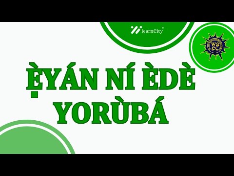 Kíni Èyàn ní Èdè Yorùbá: Òrìṣìíríṣìí Èyàn tí ó wà ní Èdè Yorùbá