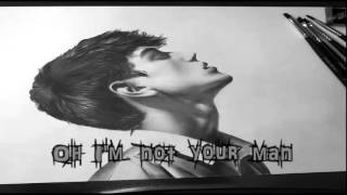 John Newman - I&#39;m Not Your Man  (official) lyrics