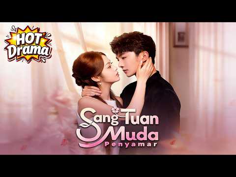 【Sulih Suara】Sang Tuan Muda Penyamar#dramabox #drama #hotdrama #newdrama