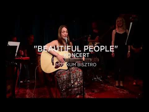 ""BEAUTIFUL PEOPLE" KONCERT ÖSSZEFOGLALÓ (MUZIKUM) 2017