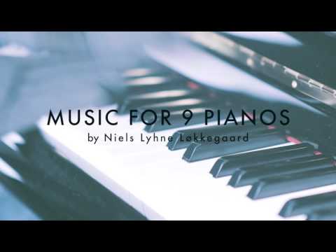 SOUND X SOUND | MUSIC FOR 9 PIANOS (Excerpt - by Niels Lyhne Løkkegaard)