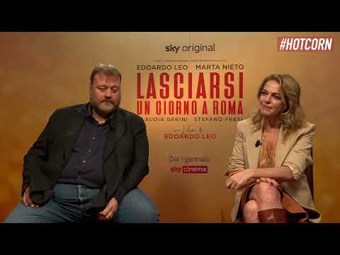 LASCIARSI UN GIORNO A ROMA | Intervista a Stefano Fresi e Claudia Gerini | HOT CORN