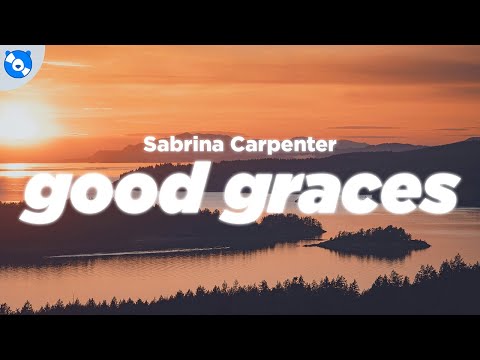 Sabrina Carpenter - Good Graces (Clean - Lyrics)