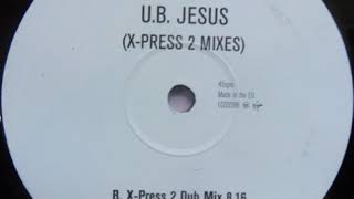 David Byrne - U.B. Jesus (X Press 2 Dub Mix)